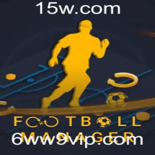 FootballManager: Uma Visão Abrangente com a Palavra-Chave 6ww9